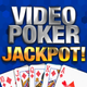 Video Poker Jackpot!