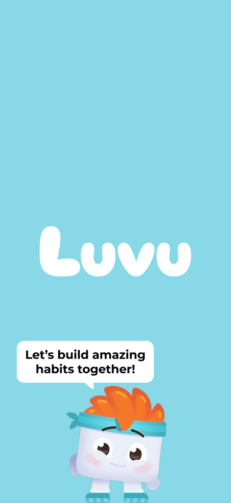 A cute marshmallow mascot on a blue background representing the Luvu home fitness app with a speech bubble saying Let is build amazing habits together