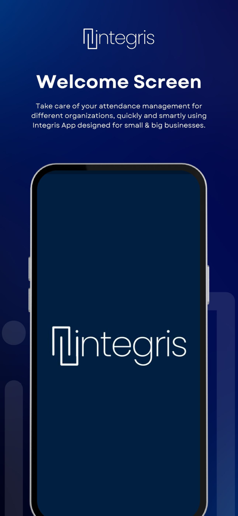 Integris: Attendance App - Tela de boas-vindas do Integris Attendance App com o logotipo da empresa e uma frase descritiva para gestão de negócios.