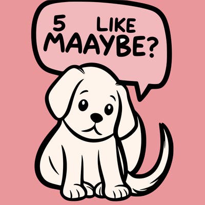 a puppy that says 5 like maybe