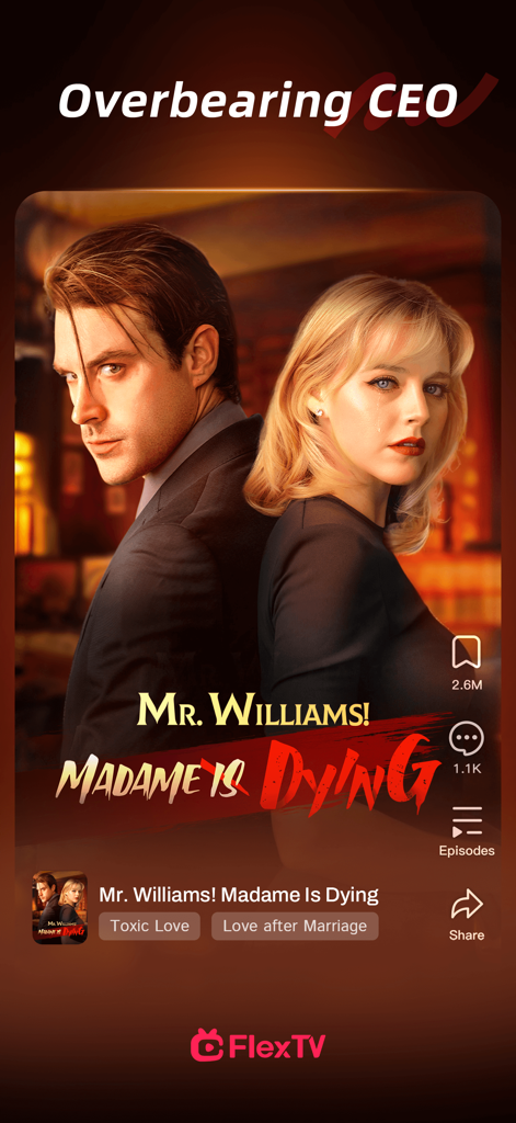 Interfaz de la aplicación FlexTV que muestra el drama vertical "Mr Williams Madame Is Dying" con temas románticos y dramáticos