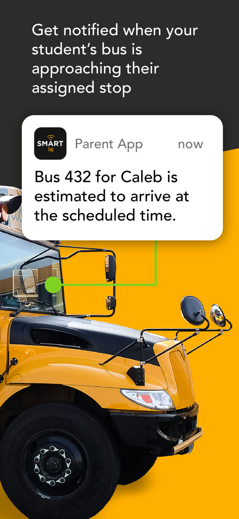 SMART tag™ Parent App - A smartphone notification from the SMART tag Parent App showing a school bus arrival alert for a student.