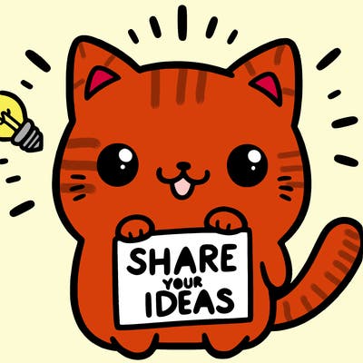 a cute cat saying share your ideas