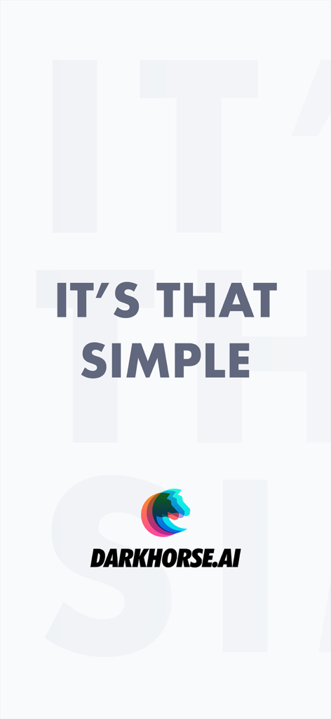 DarkHorse AI - DarkHorse AI app screen featuring the slogan It is That Simple and the colorful horse head logo