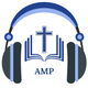 Amplified Bible (AMP) Audio*