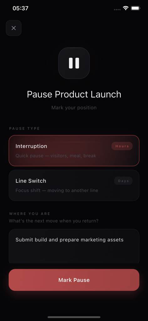 Interface of the Pause Marker app to log a work interruption and set next steps for a product launch.