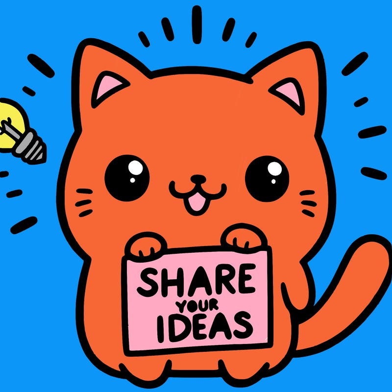 a cute cat saying share your ideas