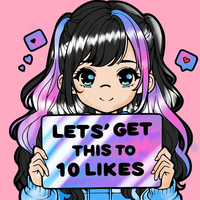 girl holding up sign that says let’s get this to 10 likes realistic