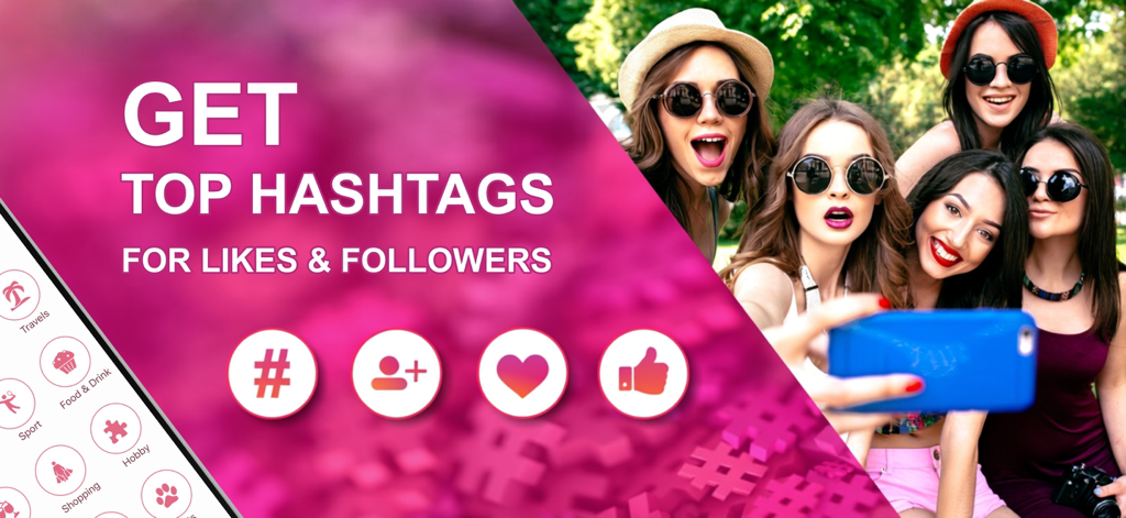 Get Followers & Boost Likes - Social media hashtag app promotion showing girls taking a selfie and icons for likes and followers
