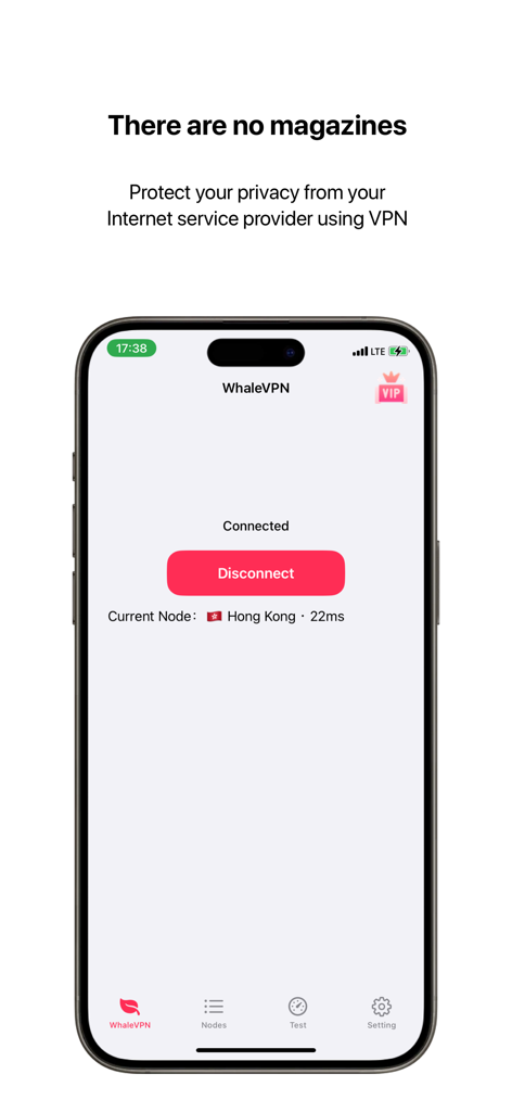 Whale VPN app interface showing a connected status to a Hong Kong server node