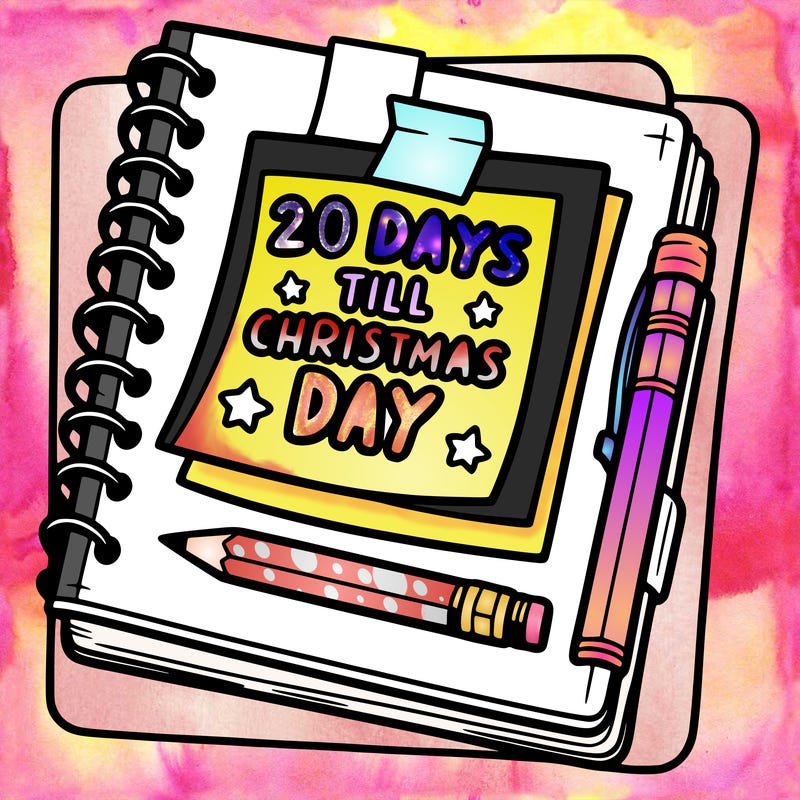 note book and a sticky notes on top one saying 20 days till christmas day