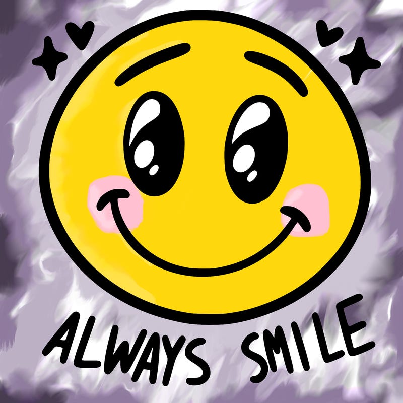 always smile