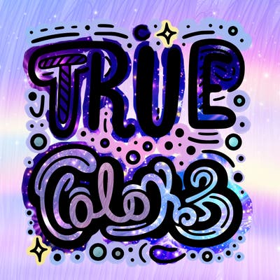 "true colors" written