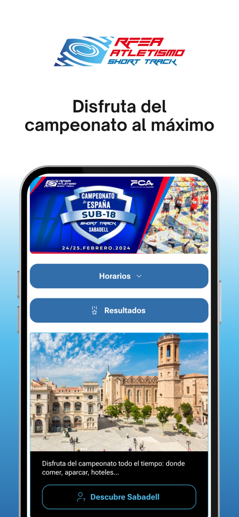 Interfaz de la aplicación Campeonatos RFEA que muestra los horarios de los eventos, resultados e información local para el Campeonato de España de Atletismo en Sabadell.