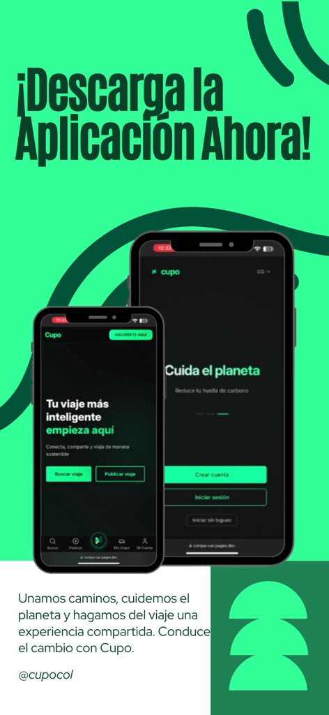 Dos iPhones mostrando la interfaz de la aplicación Cupo sobre un fondo verde con una llamada a la descarga