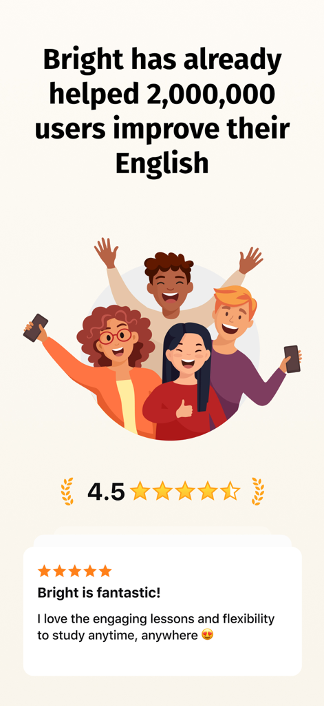 Bright - English for beginners - Depoimento do app Bright mostrando uma classificação de 4,5 estrelas e feedback positivo de usuários de um grupo diversificado de alunos.