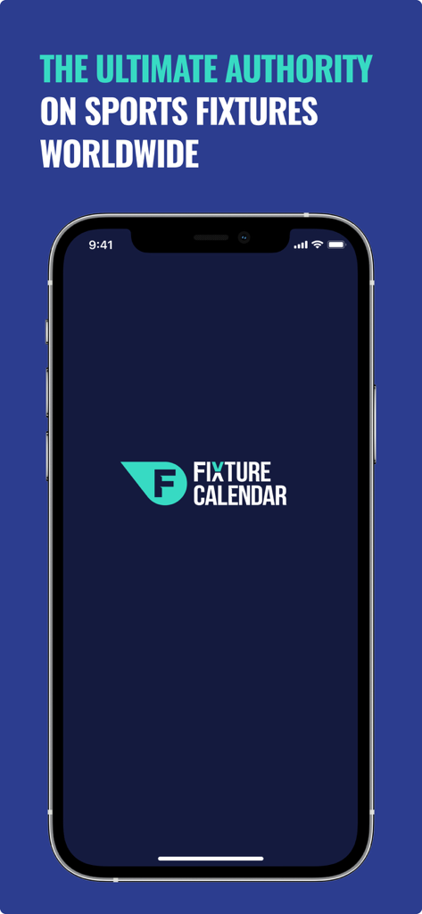 Fixture Calendar app splash screen on an iPhone showing the slogan The Ultimate Authority on Sports Fixtures Worldwide