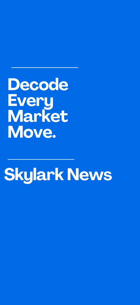 Skylark: Stock Market News - Skylark News app screen featuring the tagline Decode Every Market Move in white text on a blue background