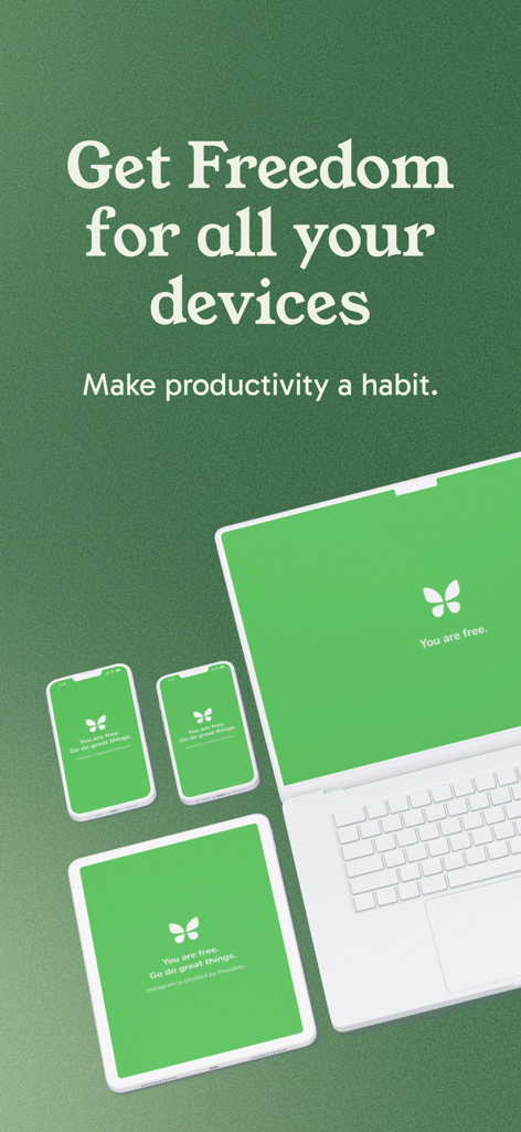 Freedom: Screen Time Control - The Freedom app displayed across a laptop, tablet, and smartphones showing a distraction-free green screen.