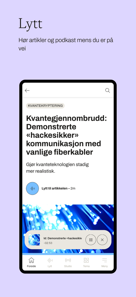 Digi.no - Digi.no-App-Oberfläche, die einen Technologie-Nachrichtenartikel über Quantendurchbrüche mit integriertem Audioplayer für unterwegs anzeigt