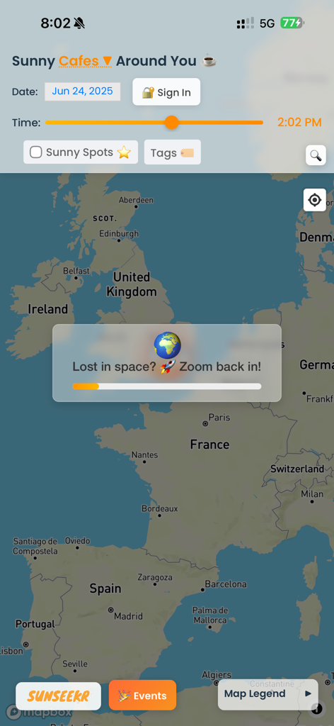 SunSeekr mobile app interface showing a map of Europe with features to find sunny outdoor cafes and a zoom alert popup.