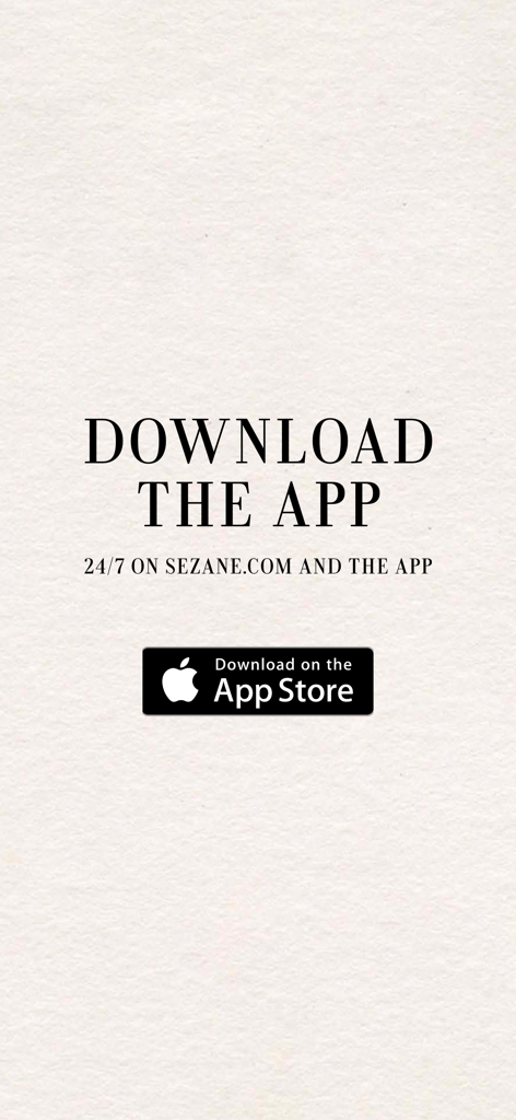 Sezane Fashion & Leather Goods - Pantalla minimalista de llamada a la acción con un enlace para descargar la aplicación Sezane en la App Store
