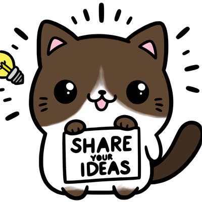 a cute cat saying share your ideas