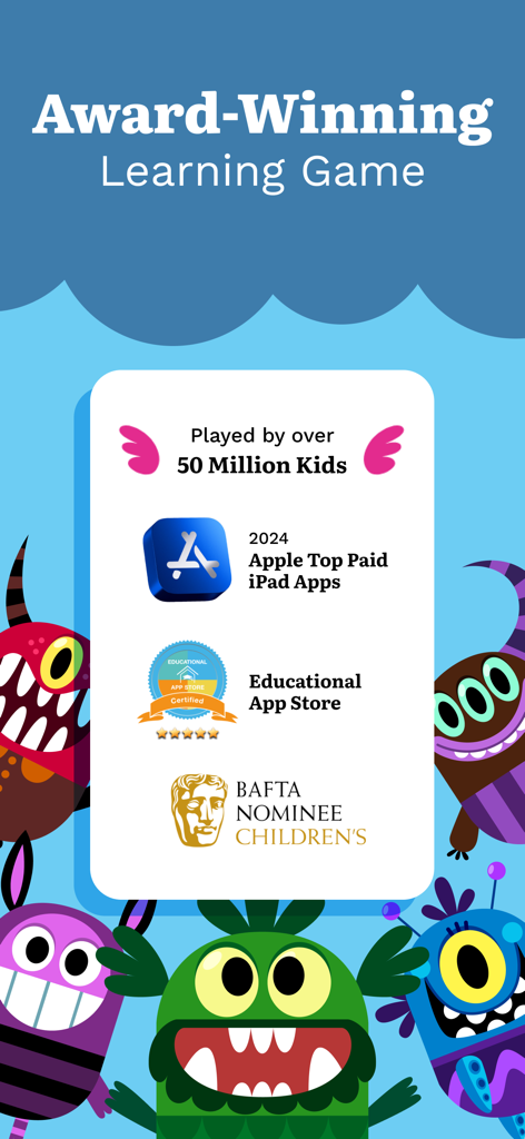 Teach Your Monster to Read - El galardonado juego de aprendizaje Teach Your Monster to Read mostrando el reconocimiento de Apple y BAFTA y más de 50 millones de jugadores.