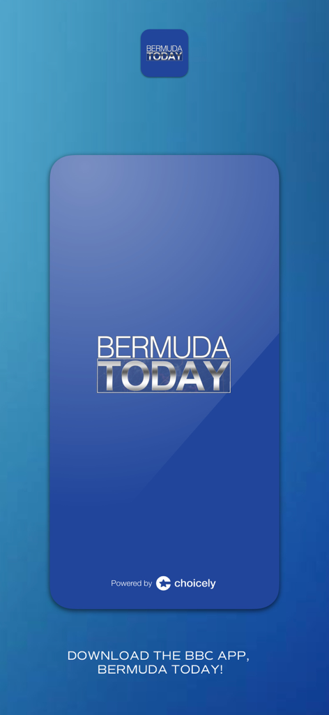 Bermuda Today - The splash screen of the Bermuda Today mobile app featuring the official logo and a download call to action