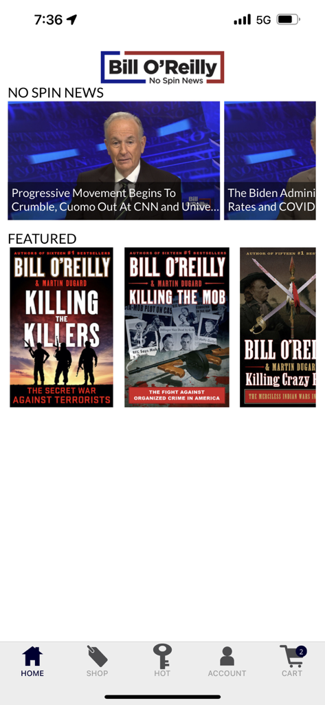 L'écran d'accueil de l'application Bill O'Reilly présentant des segments vidéo de No Spin News et les couvertures des livres de la série Killing de Bill O'Reilly.