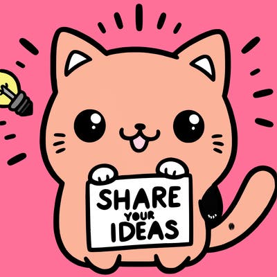 a cute cat saying share your ideas