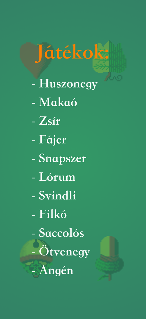 Magyar Kártyás Játékok - A list of traditional Hungarian card games in the app menu with a green background and card suit icons