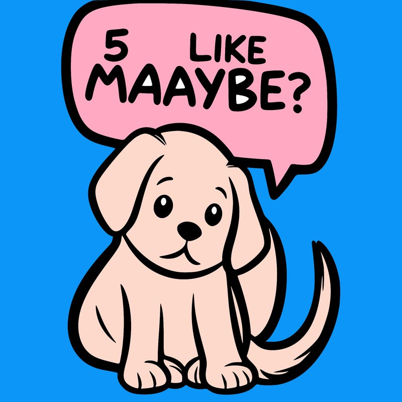 a puppy that says 5 like maybe