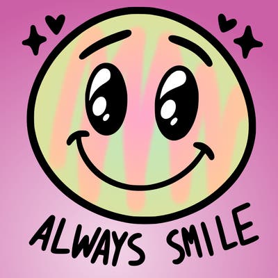 always smile