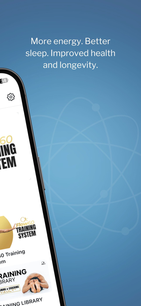 Flow60 by Mike Chang - Flow60 mobile app interface highlighting benefits for energy sleep and health longevity