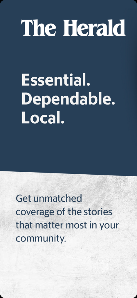 Rock Hill Herald News app welcome screen with the slogan Essential Dependable Local
