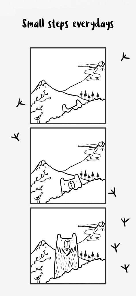 Bear Good Habits - Tracker - Hand-drawn comic strip of Tom the Bear appearing in three steps with bird footprint stamps and the text small steps everydays.