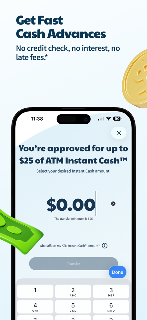 ATM Cash Advance・Instant Money - ATM app interface showing a 25 dollar instant cash advance approval with no credit check or interest