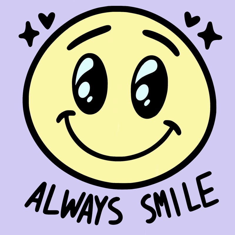 always smile