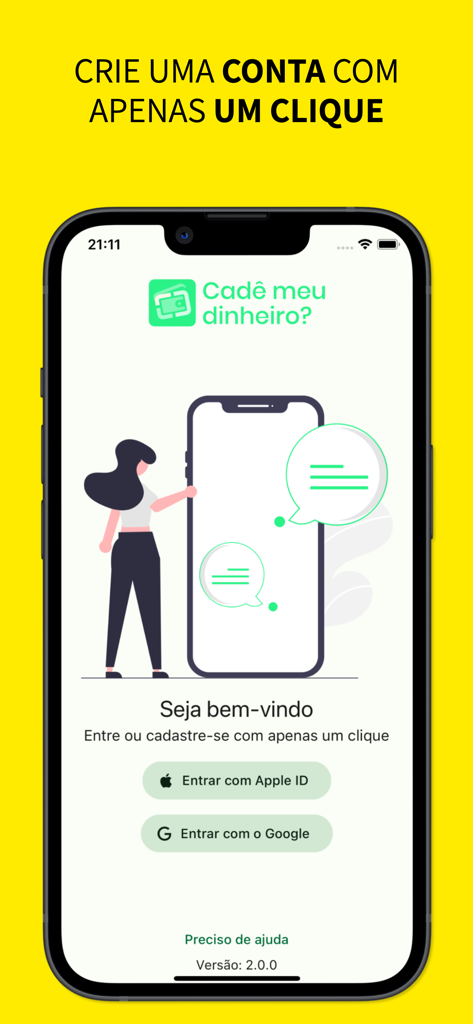 Cadê meu dinheiro? - Welcome screen of the Where's My Money app showing one-click sign-in options for Apple and Google.