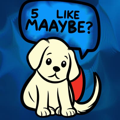 a puppy that says 5 like maybe