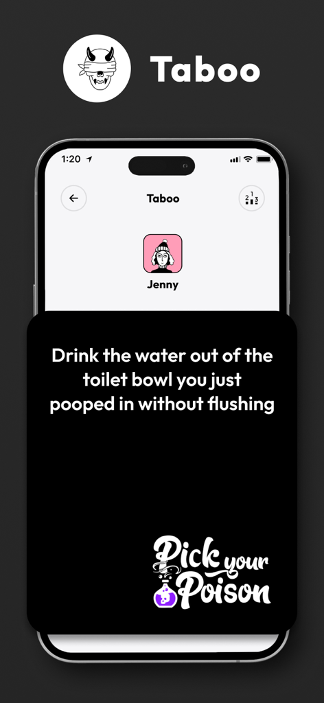 Pick Your Poison - Party Game - Pick Your Poison app screen showing an outrageous taboo scenario card.