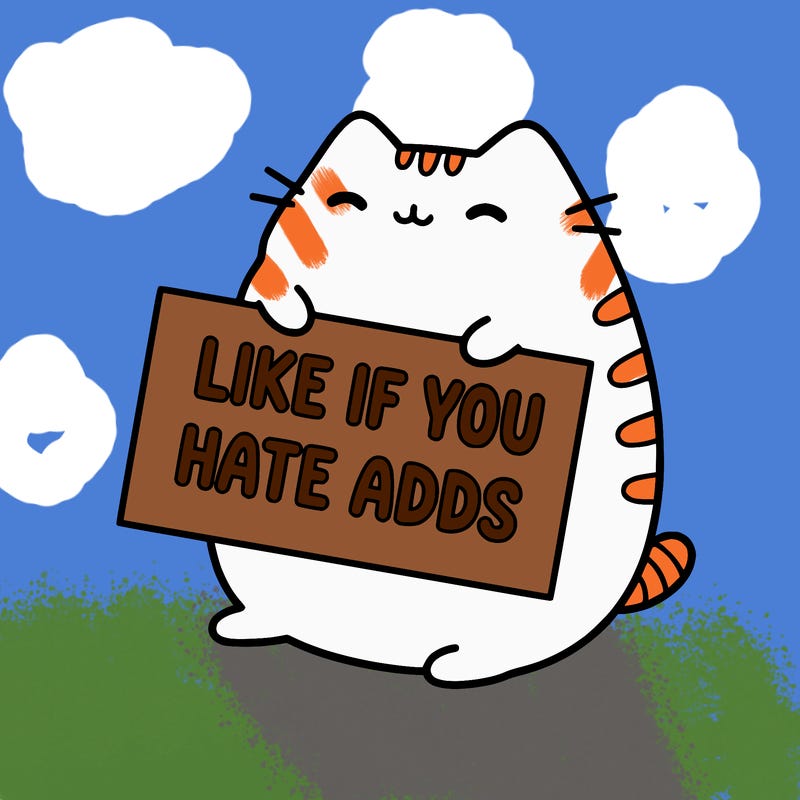 a kawii pusheen cat holding a sign that says like if you hate adds