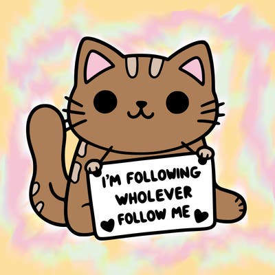 cat with a sign that says i’m following whoever follows me