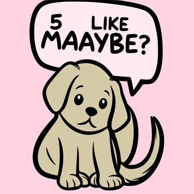 a puppy that says 5 like maybe