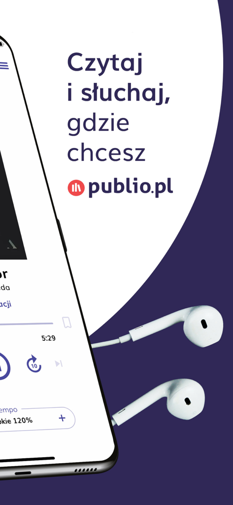 Publio - ebooki, audiobooki - Publio app interface on a smartphone screen next to white earphones with Polish text saying read and listen anywhere