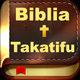 Swahili Bible: Biblia Takatifu