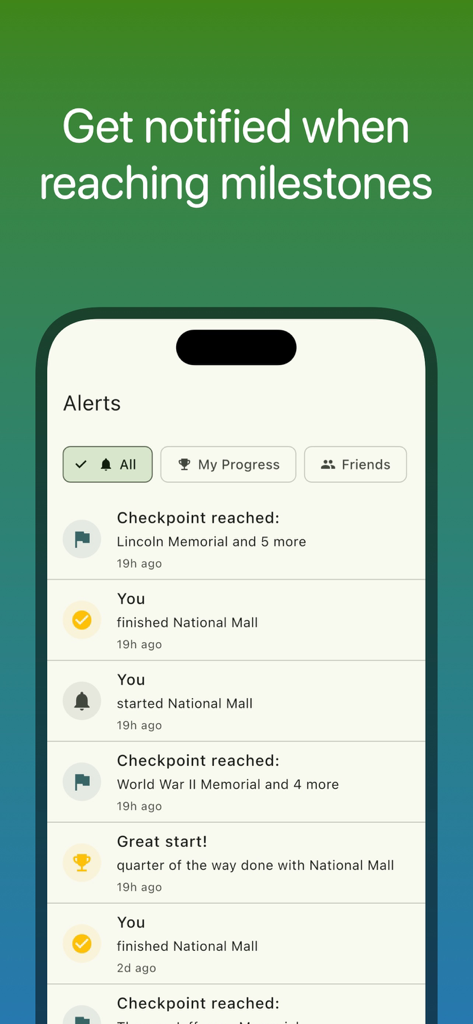 Walk The Distance - A screenshot of the Walk The Distance app showing virtual walking progress alerts and milestone notifications for the National Mall