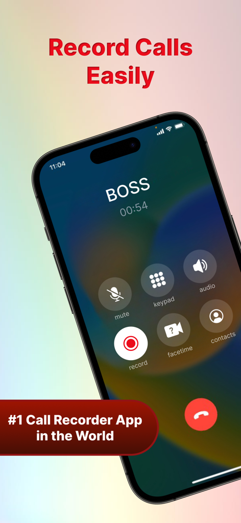 Call Recorder App: Record Call - iPhone screen showing an active call with a prominent record button and text that says Record Calls Easily