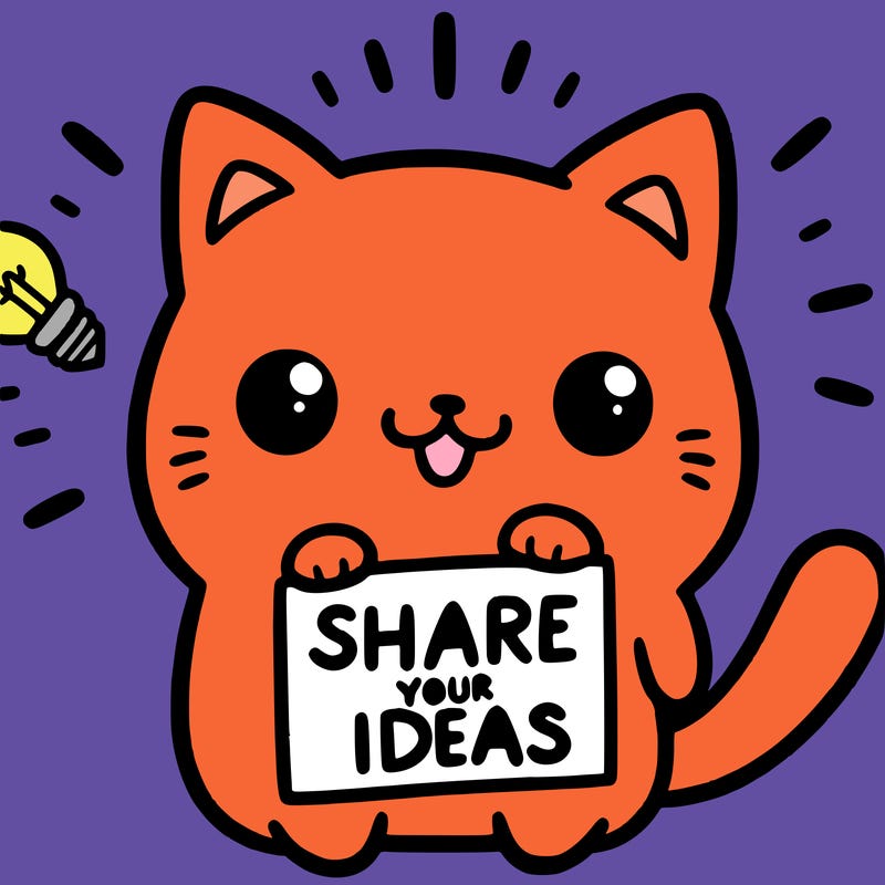a cute cat saying share your ideas